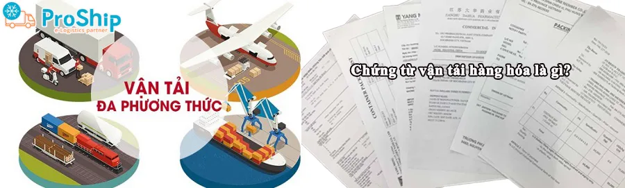 Những chứng từ cần thiết khi vận chuyển hàng hóa