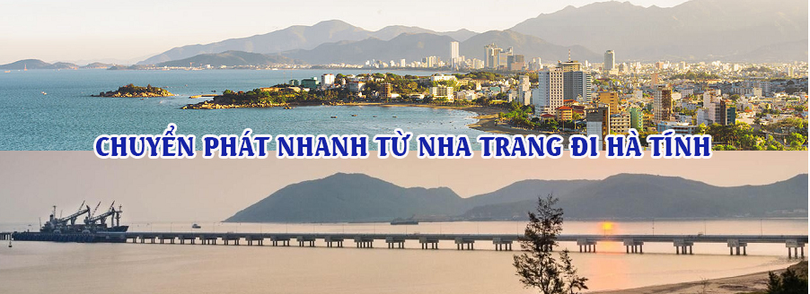 Dịch vụ vận chuyển bưu kiện từ Nha Trang đi Hà Tĩnh