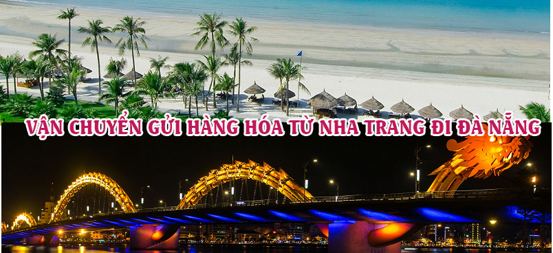 Dịch vụ vận chuyển gửi hàng từ Nha Trang đi Đà Nẵng