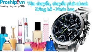 Nhận gửi vận chuyển, chuyển phát nhanh Đồng hồ - Nước hoa