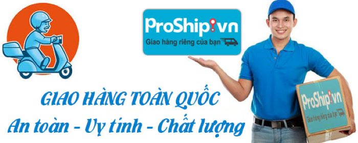 Tại sao nên chọn Proship.vn?