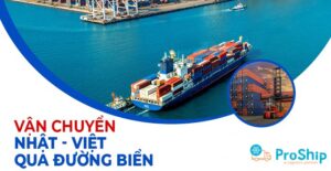 Dịch vụ gửi hàng đi Nhật bằng Container uy tín, chất lượng và giá rẻ