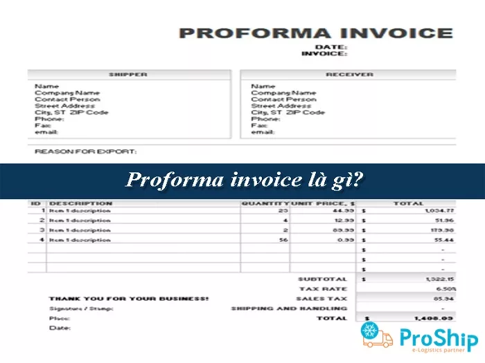 Proforma Invoice là gì? Khi nào Proforma Invoice được phát hành?