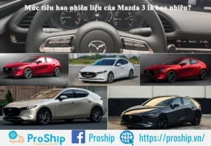 Mức tiêu hao nhiên liệu của Mazda 3 là bao nhiêu?