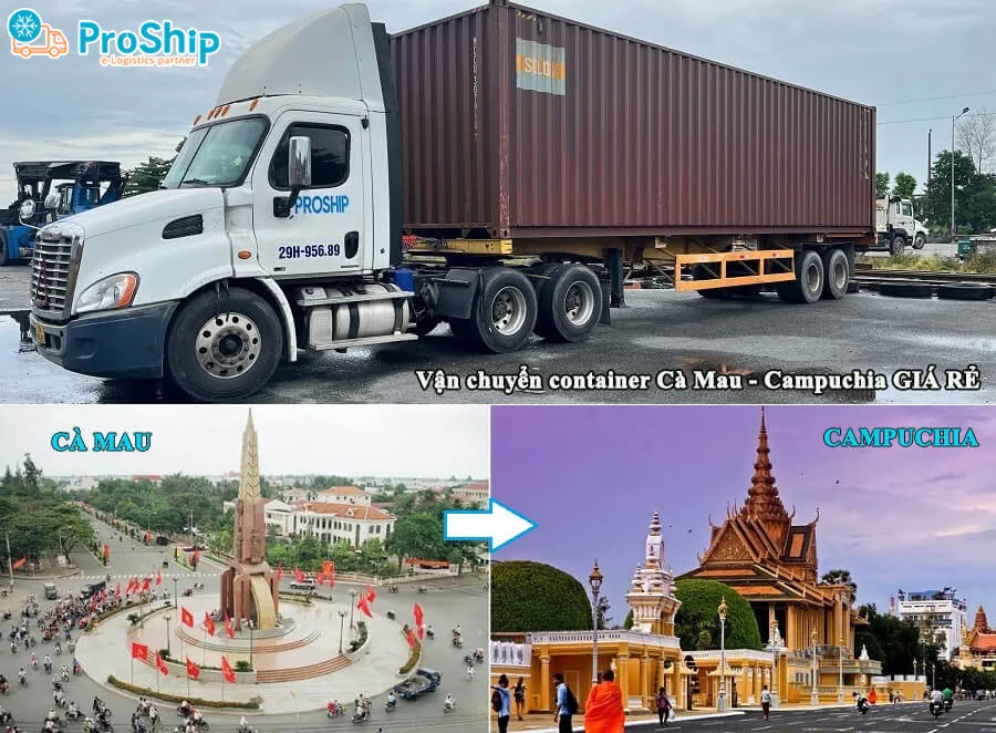 Cước vận chuyển hàng đi Campuchia từ Cà Mau tốt nhất thị trường