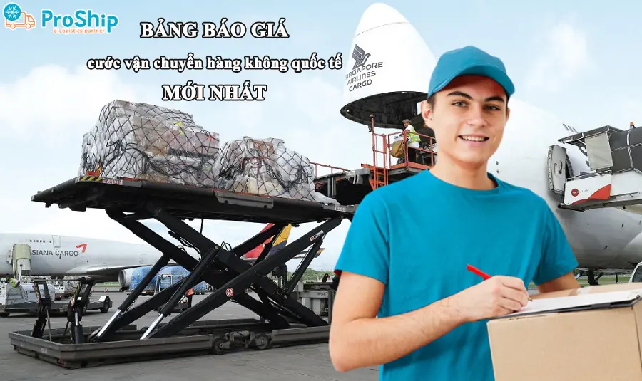 Bảng giá cước vận chuyển hàng không quốc tế A/F mới nhất