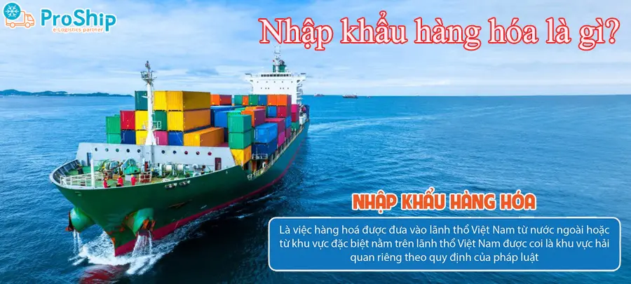 Quy trình nhập khẩu hàng hóa được diễn ra như thế nào?