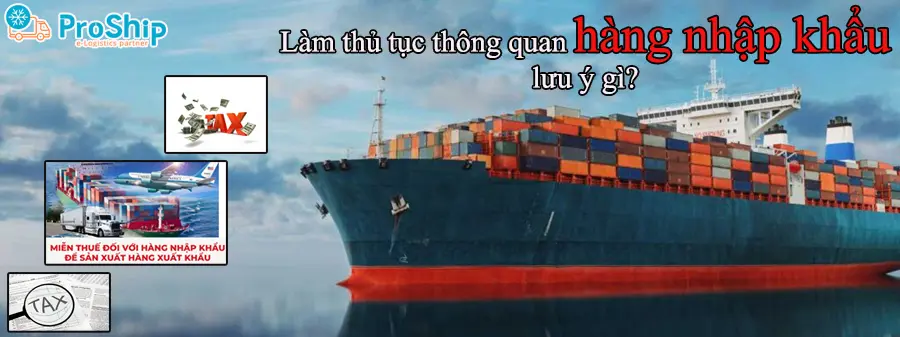 Quy trình nhập khẩu hàng hóa được diễn ra như thế nào?