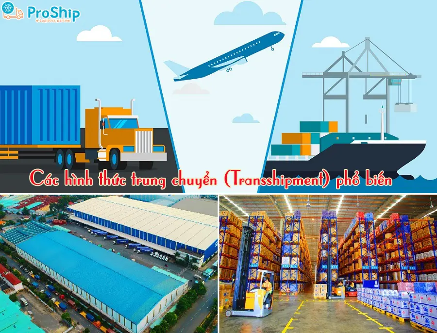 Transshipment là gì? Có vai trò như thế nào trong Logistics?