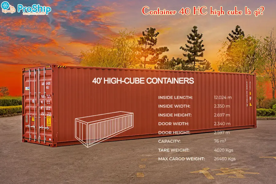 Container 40 high cube là gì? Công dụng của nó như thế nào?