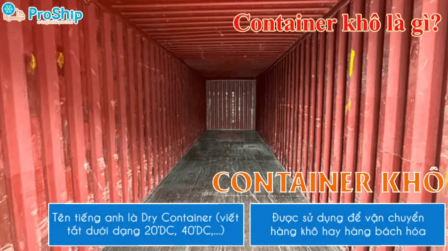 Container khô là gì? Vì sao Container khô lại được ưa chuộng?