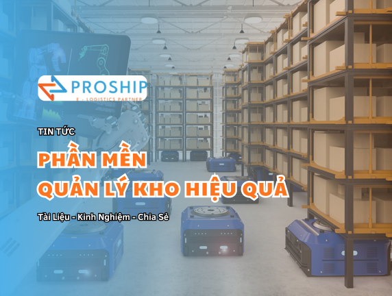 Top 8 phần mềm quản lý kho bãi hiệu quả, tốt nhất hiện nay