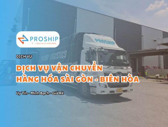Chành xe gửi hàng từ Sài Gòn đi Biên Hòa trong ngày giá rẻ