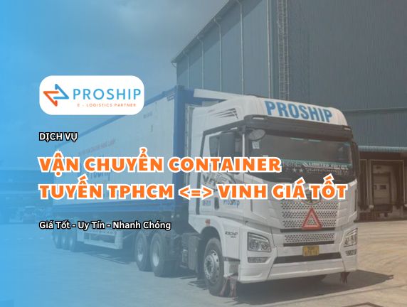 Dịch vụ vận chuyển hàng hóa bằng container từ Vinh đi TPHCM