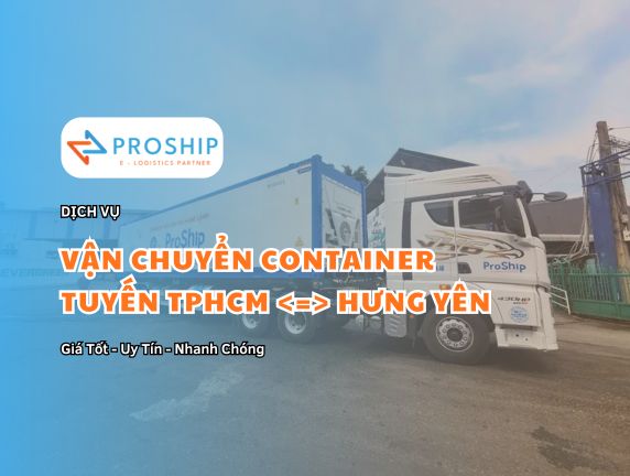 Dịch vụ vận chuyển container đi Hưng Yên giá rẻ tại TPHCM